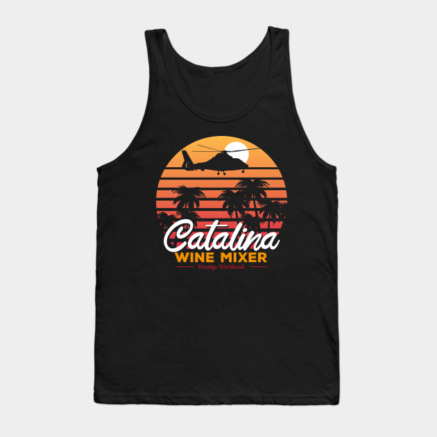 Catalina Wine Mixer Catalina Wine Mixer Tank Top TeePublic